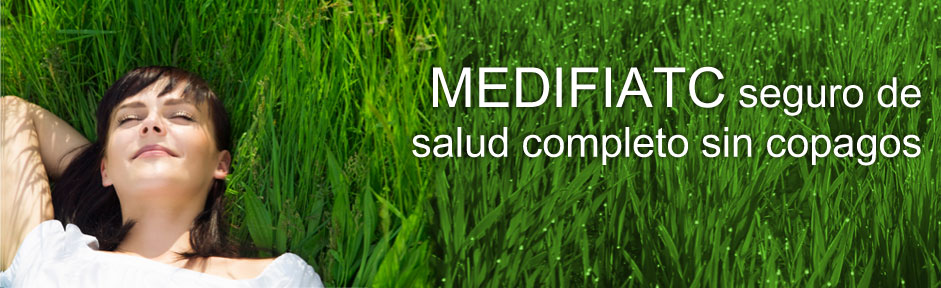 MEDIFIATC seguro de salud completo sin copagos